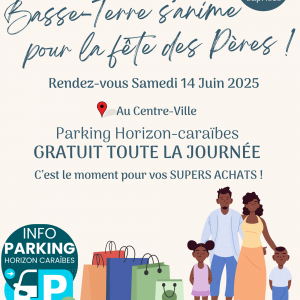 Basse-Terre s'anime pour la fête des pères ! 